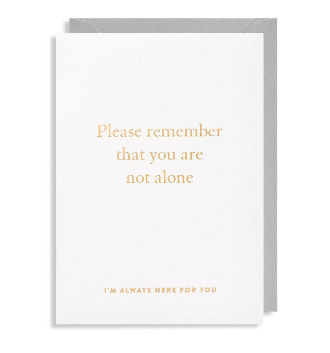 Always Here For You Greeting Card.