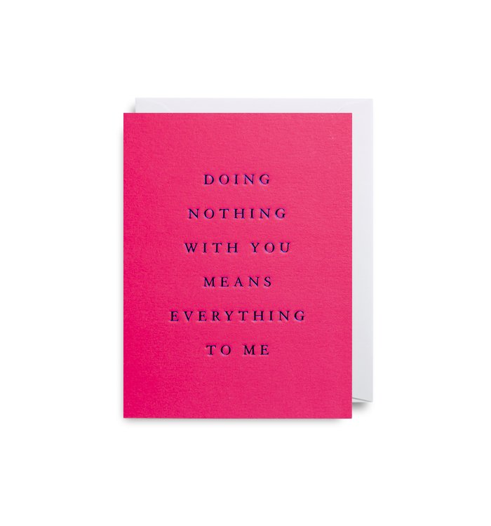 Doing Nothing With You Mini Card - Persora