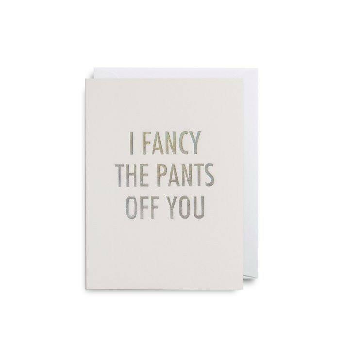 I Fancy The Pants Off You Mini Card - Persora