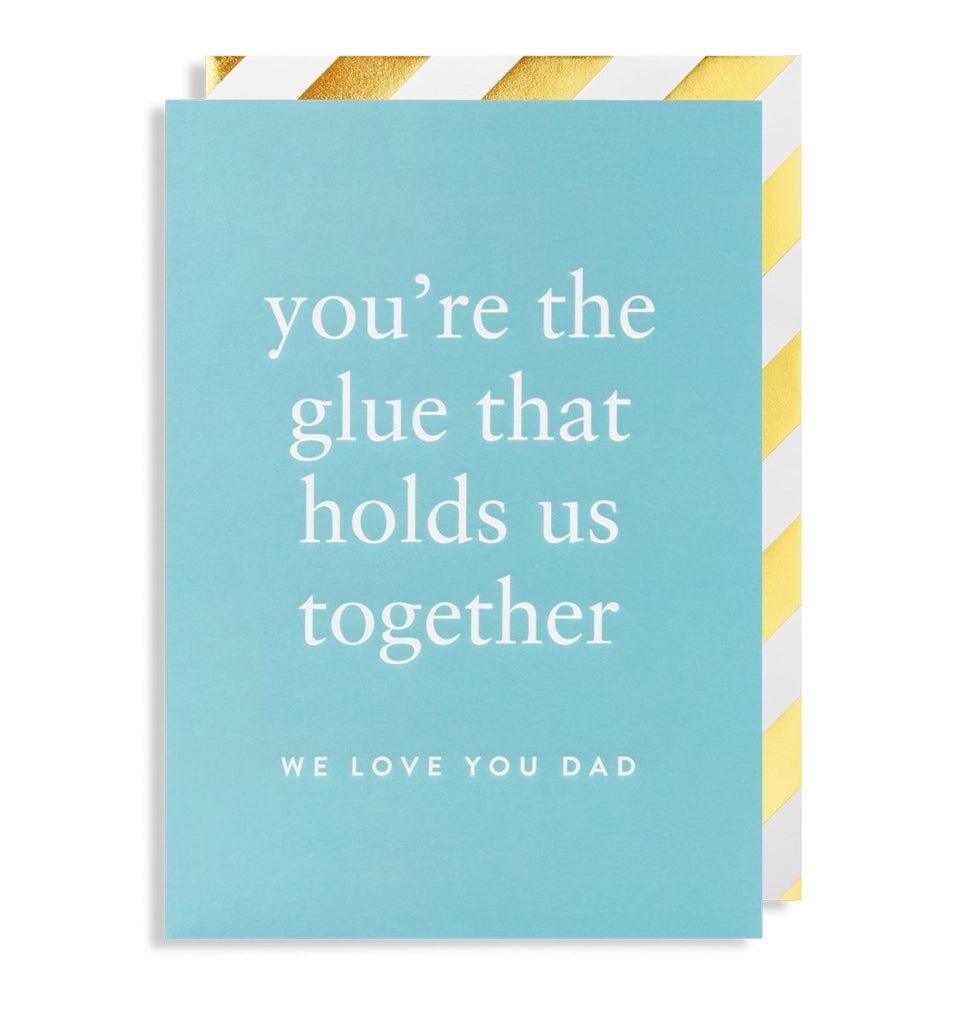 The Glue That Hold's Us Together Greeting Card - Persora